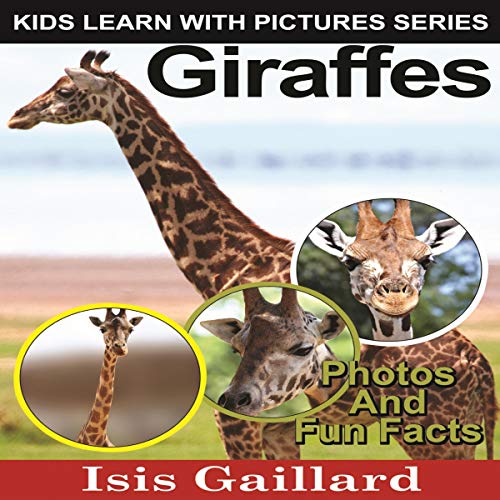 Cover of Giraffes: Photos and Fun Facts for Kids