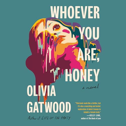 Cover of Whoever You Are, Honey