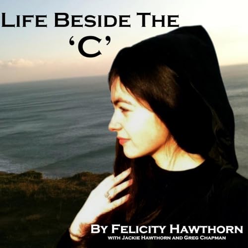 Cover of Life Beside the 'C'