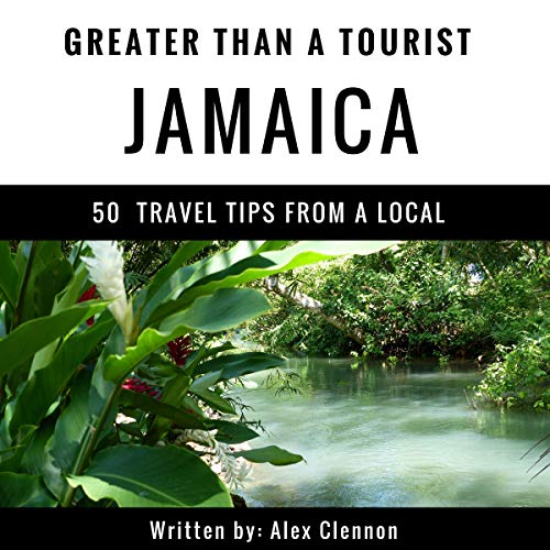 Cover of Greater Than a Tourist: Jamaica