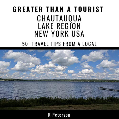 Cover of Greater Than a Tourist - Chautauqua Lake Region New York USA