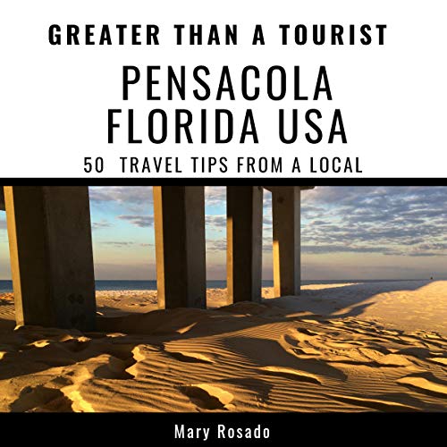 Cover of Greater Than a Tourist - Pensacola, Florida, USA