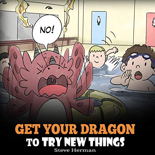 Cover of Get Your Dragon to Try New Things