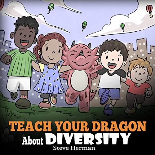 Cover of Teach Your Dragon About Diversity: Train Your Dragon to Respect Diversity