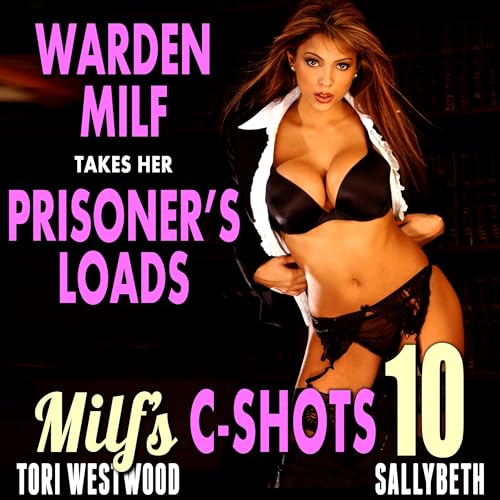 Cover of Warden MILF Takes Her Prisoner’s Loads