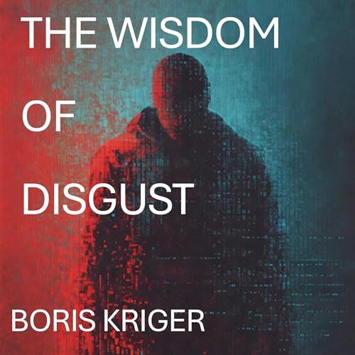 Cover of The Wisdom of Disgust