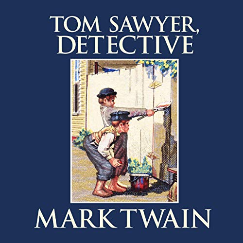 Cover of Tom Sawyer, Detective