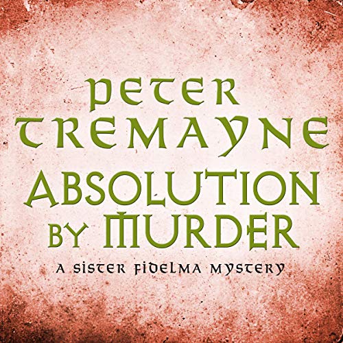 Cover of Absolution by Murder (Sister Fidelma Mysteries Book 1)