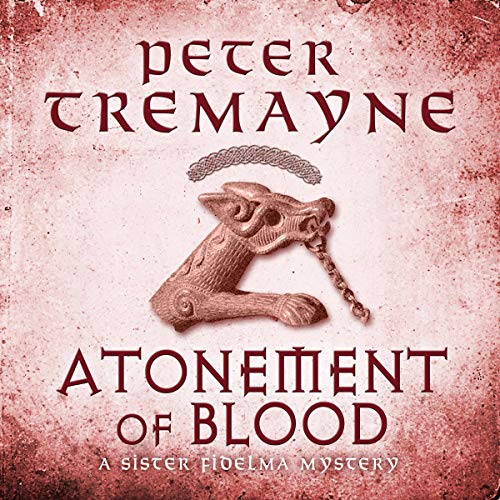 Cover of Atonement of Blood (Sister Fidelma Mysteries Book 24)