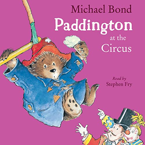 Cover of Paddington at the Circus