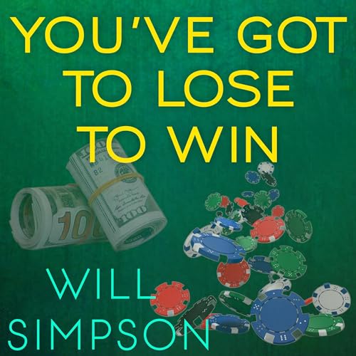 Cover of You've Got to Lose to Win