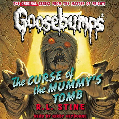 Cover of Curse of the Mummy's Tomb (Classic Goosebumps #6)