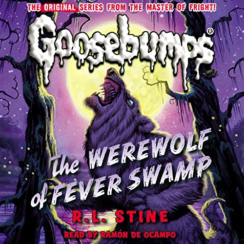 Cover of Classic Goosebumps: The Werewolf of Fever Swamp