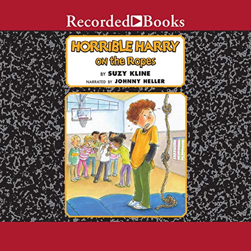 Cover of Horrible Harry on the Ropes