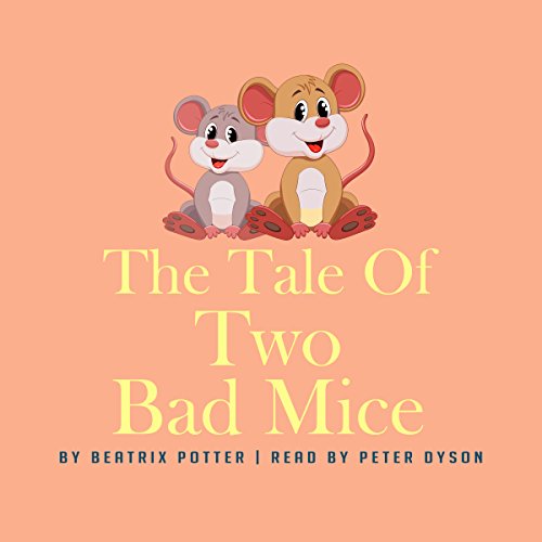 Cover of The Tale of Two Bad Mice