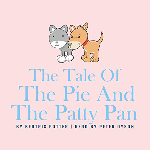 Cover of The Tale of the Pie and the Patty-Pan