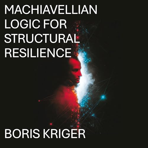 Cover of Machiavellian Logic for Structural Resilience