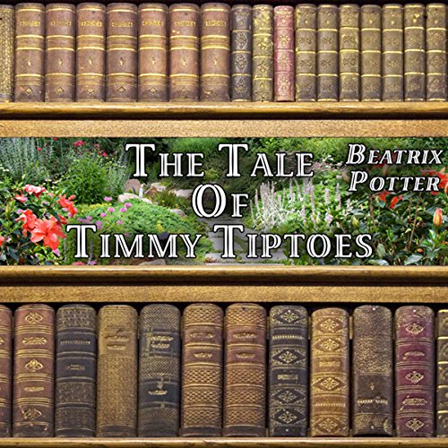 Cover of The Tale of Timmy Tiptoes