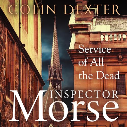 Cover of Service of All the Dead: An Inspector Morse Mystery 4