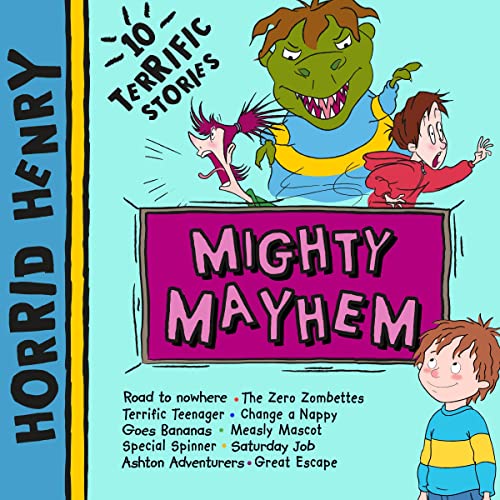 Cover of Horrid Henry: Mighty Mayhem