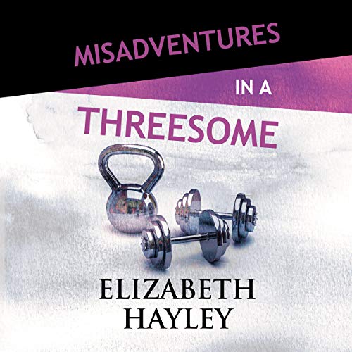 Cover of Misadventures in a Threesome