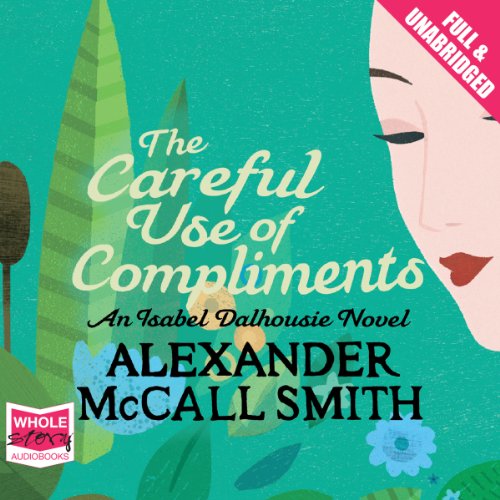 Cover of The Careful Use of Compliments