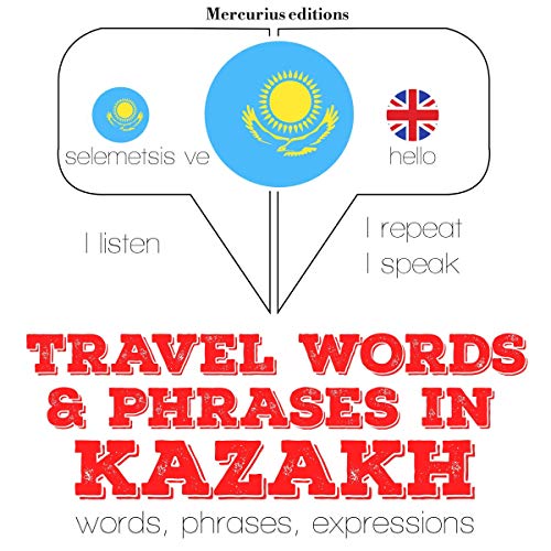 Cover of Travel words and phrases in Kazakh