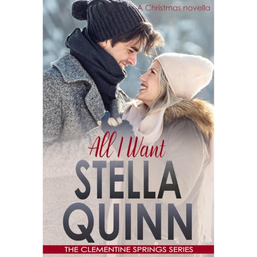Cover of All I Want (A Christmas Novella)