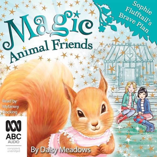 Cover of Sophie Flufftail's Brave Plan