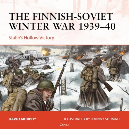 Cover of Osprey Campaign Series: The Finnish-Soviet Winter War 1939-40