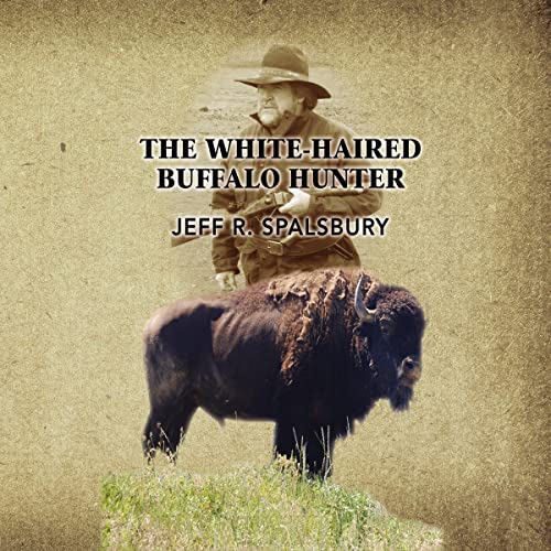 Cover of The White-Haired Buffalo Hunter