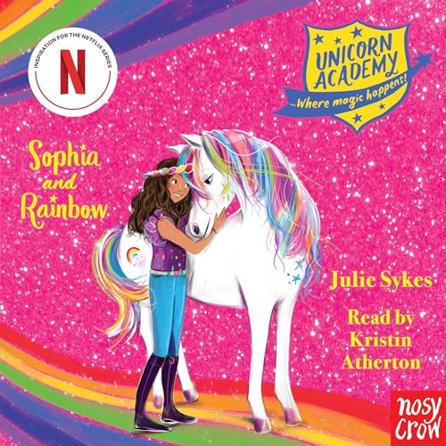 Cover of Unicorn Academy: Sophia and Rainbow