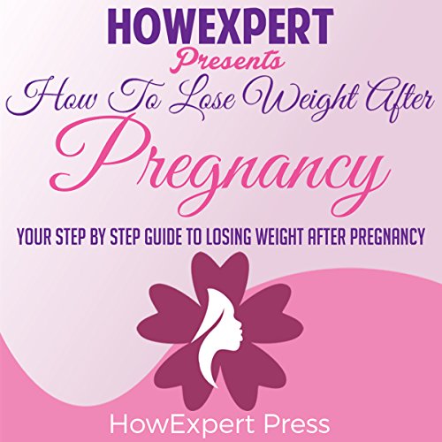 Cover of How to Lose Weight After Pregnancy