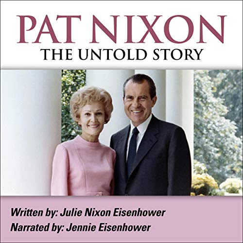 Cover of Pat Nixon: The Untold Story