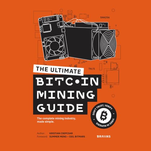 Cover of The Ultimate Bitcoin Mining Guide