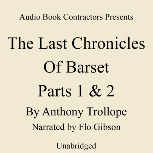 Cover of The Last Chronicle of Barset, Parts 1 & 2