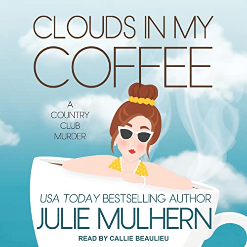 Cover of Clouds in My Coffee