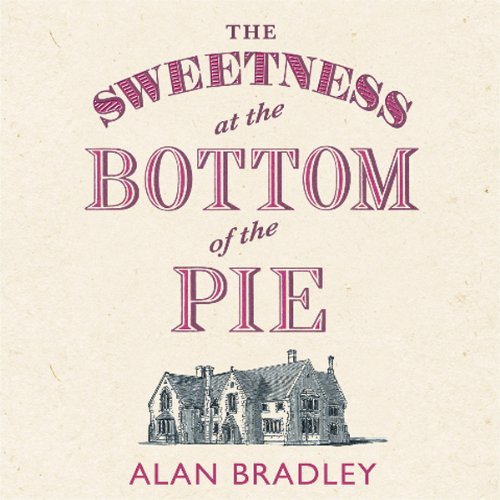 Cover of The Sweetness at the Bottom of the Pie