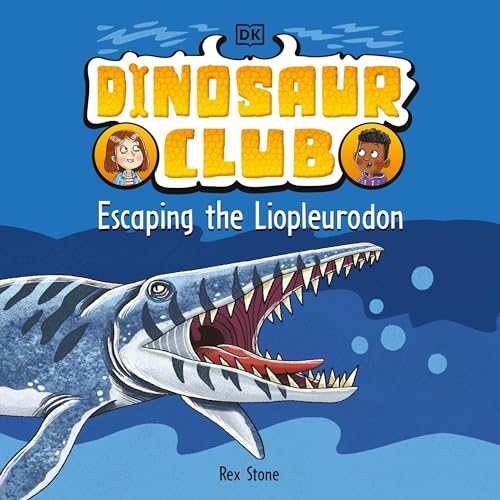 Cover of Dinosaur Club: Escaping the Liopleurodon