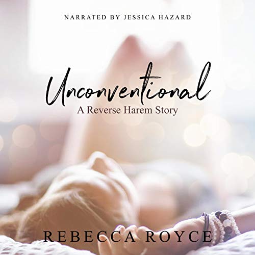Cover of Unconventional (A Reverse Harem Love Story)