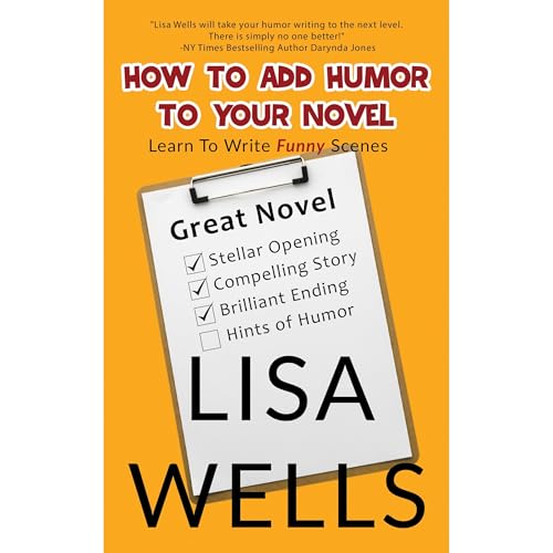 Cover of How To Add Humor To Your Novel