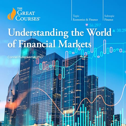 Cover of Understanding the World of Financial Markets