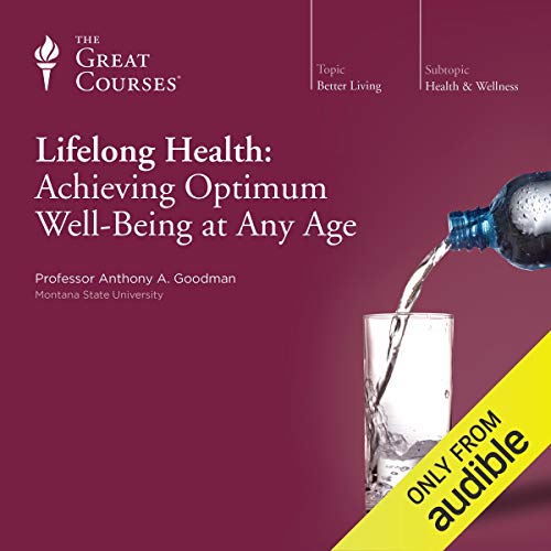 Cover of Lifelong Health: Achieving Optimum Well-Being at Any Age