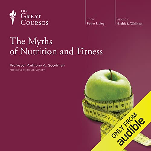 Cover of The Myths of Nutrition and Fitness