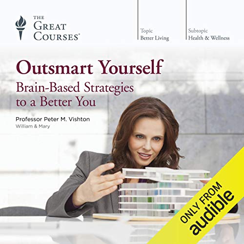 Cover of Outsmart Yourself: Brain-Based Strategies to a Better You