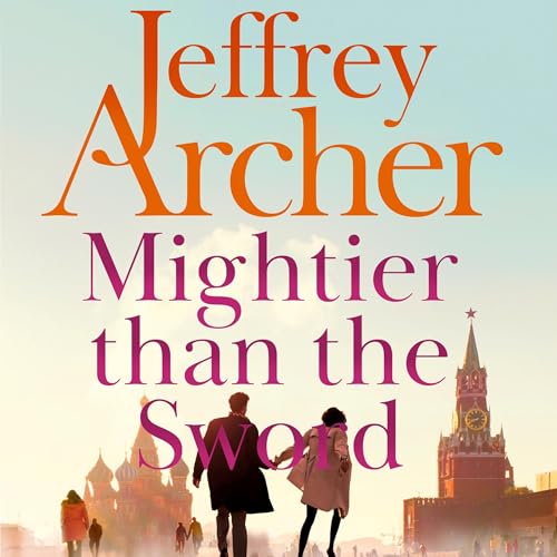 Cover of Mightier than the Sword: Clifton Chronicles, Book 5