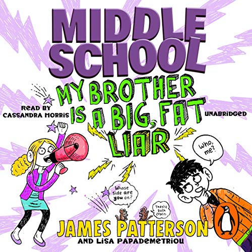 Cover of Middle School: My Brother Is a Big, Fat Liar