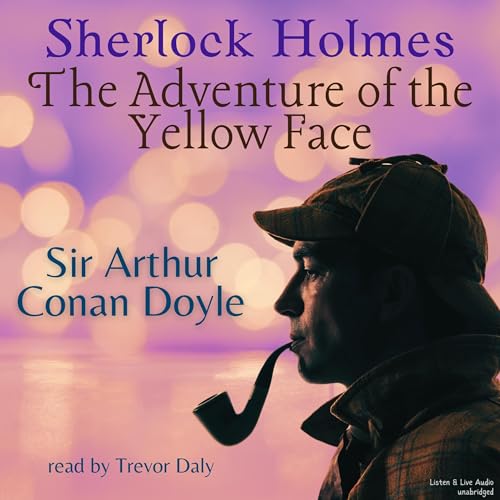 Cover of Sherlock Holmes: The Adventure of the Yellow Face