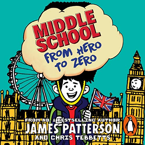 Cover of Middle School: From Hero to Zero