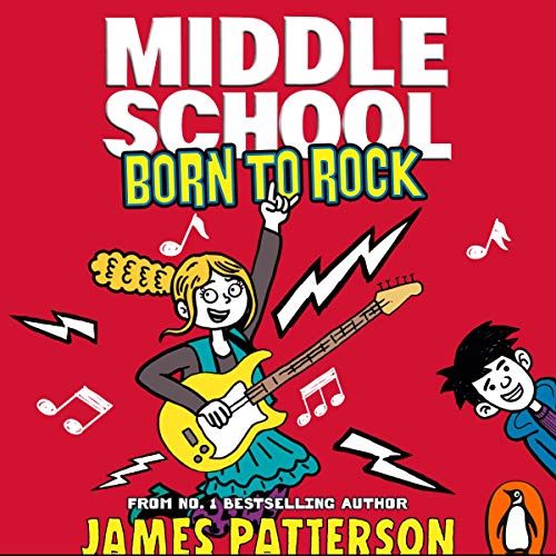Cover of Middle School: Born to Rock